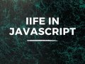 What are Immediately Invoked Function Expressions in JavaScript?
