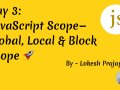 Day 3: JavaScript Scope — Global, Local & Block Scope ?
