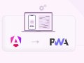 How to Turn Angular Apps into Progressive Web Apps (PWAs)