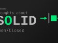 Thoughts about SOLID — The Letter “O”