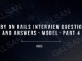 Ruby on Rails Interview Questions and Answers — Model — Part 4