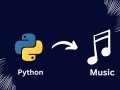 From Code to Chords: How to Use Python to Become a Musician