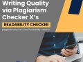 Leveraging the Readability Checker for Enhanced Writing Quality in Plagiarism Checker X