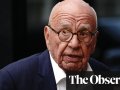 ‘We’re clearly heading towards collapse’: why the Murdoch empire is about to go bang