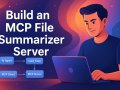 Build Your Own MCP Server: A File Summarizer Powered by AI
