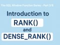 The SQL Window Function Series — Part 3/8: Introduction to RANK() and DENSE_RANK()