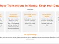 Database Transactions in Django: Keep Your Data Safe and Your App Running Smoothly