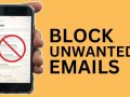 How to Block Unwanted Emails and Messages on iPhone?