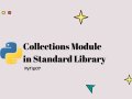 Amazing collections data structures in Python — Day6of30 #PyTip07