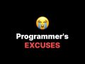 ✈️ 9 Humorous Excuses Programmers Use on Code Failures. ?