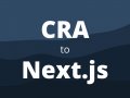 Migrate from CRA to Next.js with a single command