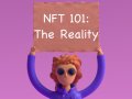 NFT 101: The Reality