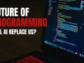 The Evolving Landscape: A Look at the Future of Programming