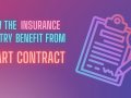 Smart Contracts — The Heart Of Blockchain Revolution