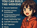 7 AI Projects You Can Build This Weekend