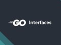 Golang Interfaces