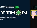 WhatsApp Automation Project in Python: A Step-by-Step Guide
