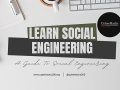 Social Engineering: A Guide To Social Engineering | Part 1