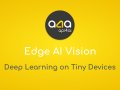 Edge AI Vision: Deep Learning on Tiny Devices