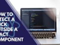 How to Detect a Click Outside a React Component?