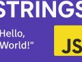 ? JavaScript in 33 Days | Day 3: Strings — Let’s Play with Text!