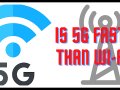 Is 5G faster than Wi-Fi