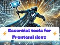 15 Essential tools and resources for Frontend developers ⚡ ️