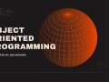 OOP: Object Oriented Programming