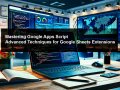 Mastering Google Apps Script