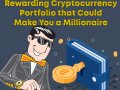 Uncover the Risky Yet Highly Rewarding Cryptocurrency Portfolio that Could Make You a Millionaire