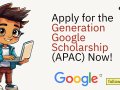 Apply for the Generation Google Scholarship (APAC) Now!