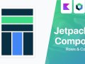 Exploring Layout Components in Jetpack Compose: Column, Row, and Scaffold