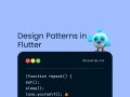 Exploring Famous Design Patterns in Flutter for Efficient Mobile App Development