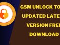 GSM Unlock Tool Updated Latest Version Free Download
