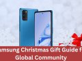 Samsung Christmas Gift Guide for Global Community