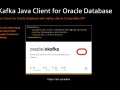 Migrate Apache Kafka applications to Oracle Database