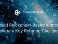 ブロックチェーンに基づくアイデンティティは、難民の重要な課題を軽減できるか？