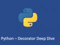 Python — Decorator Deep Dive One