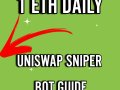 UNISWAP BOT guide: GET UP TO 1 ETH DAILY with uniswap sniper bot