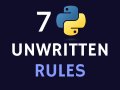 The Unwritten Rules to Becoming a Python Senior Developer: 7 Steps to Level Up