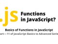 Functions in JavaScript!