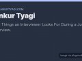 Top Things an Interviewer Looks For During a Job Interview