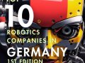 Top 10 Robotics Companies in Germany Leading Innovation [1st Edition]