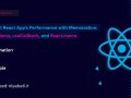 Boost Your React App’s Performance with Memoization: Exploring useMemo, useCallback, and React.memo