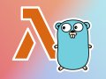 The Simplest AWS Lambda in Golang