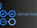 Mastering GitHub Actions: A Guide to Secure and Efficient CI/CD Pipelines
