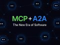 Why MCP +A2A Could Be the Biggest Shift in Software Since the Internet