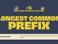 Weekly Wisdom: Longest Common Prefix