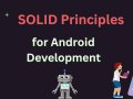 SOLID Principles for Android Development