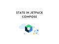 Serba-Serbi Jetpack Compose (Bagian 3) — State